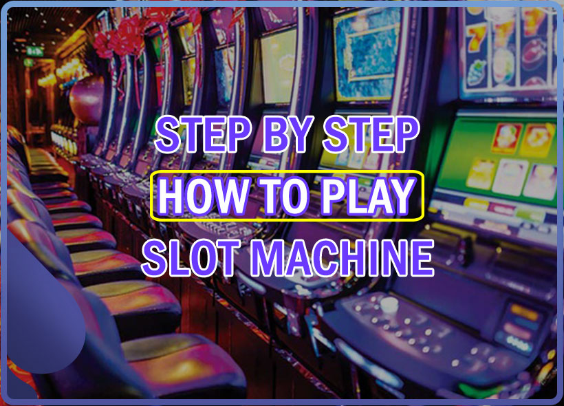 how-to-play-slot-machines